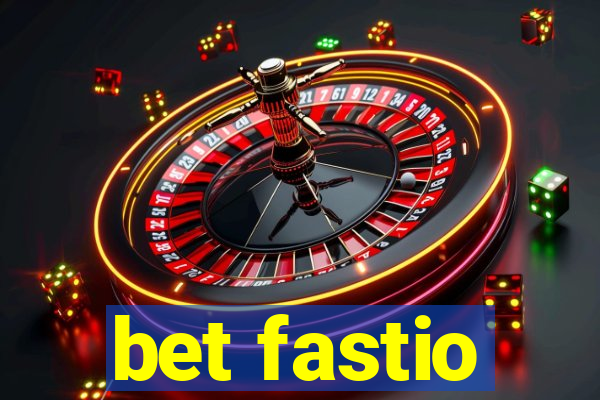 bet fastio